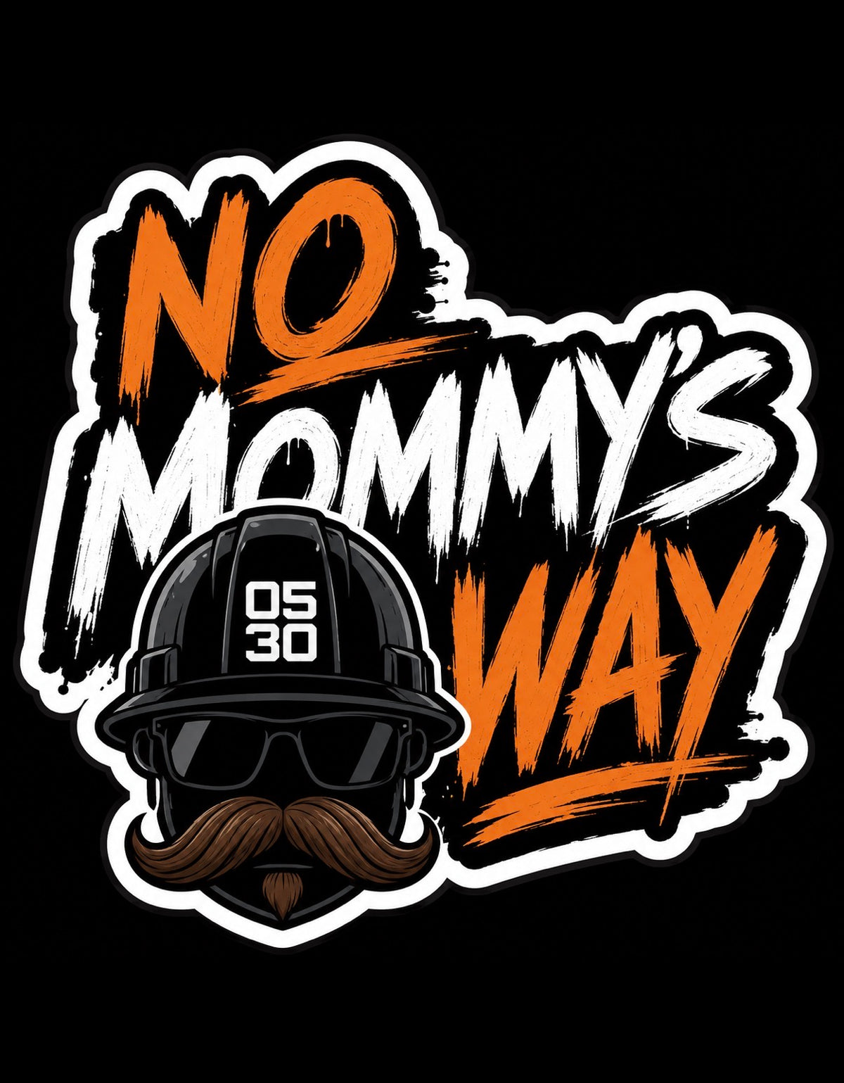 No mommy’s way sticker